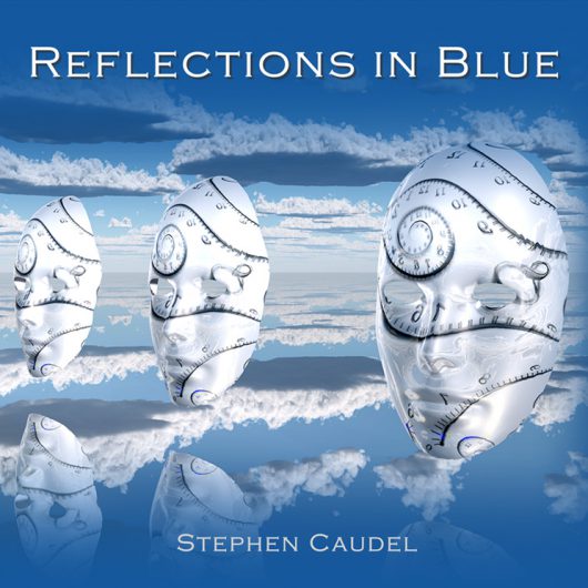 Reflections in Blue by Stephen Caudel