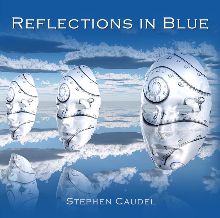 Reflections in Blue by Stephen Caudel